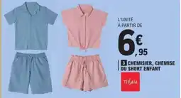 E.Leclerc Chemisier, chemise ou short enfant offre