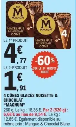 E.Leclerc MAGNUM 4 cônes glacés noisette & chocolat offre