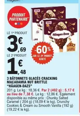 E.Leclerc HÄAGEN-DAZS 3 bâtonnets glacés cracking macadamia nut brittle offre