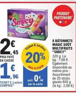 E.Leclerc SMICY 8 bâtonnets magic goût multifruits offre