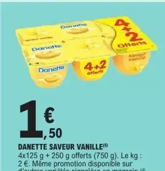 E.Leclerc DANETTE Saveur vanille offre