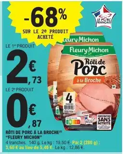 E.Leclerc FLEURY MICHON Rôti de porc à la broche offre