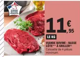 E.Leclerc Viande bovine : basse côte à griller offre