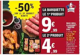 E.Leclerc MAITRE COQ Maxi grill classique offre
