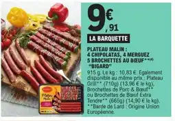 E.Leclerc BIGARD Plateau malin 4 chipolatas, 4 merguez 5 brochettes au bœuf offre