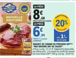 E.Leclerc NOS RÉGIONS ONT DU TALENT Magret de canard du périgord igp offre