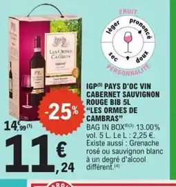 E.Leclerc LES ORMES DE CAMBRAS Igp pays d'oc vin cabernet sauvignon rouge bib offre