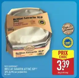 ALDI BRILLAT-SAVARIN AFFINÉ IGP offre