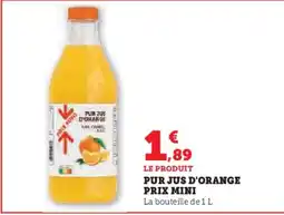 Hyper U PRIX MINI Pur jus d'orange offre