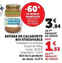 Hyper U BIO ETHIQUABLE Beurre de cacahuete offre