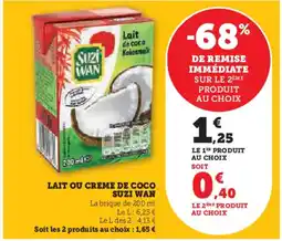Hyper U SUZI WAN Lait ou creme de coco offre