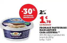 Hyper U CASA AZZURRA Fromage pasteurise mascarpone offre