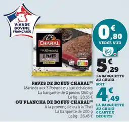 Hyper U CHARAL Paves de boeuf ou plancha de boeuf offre