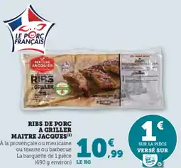 Hyper U MAITRE JACQUES Ribs de porc a griller offre