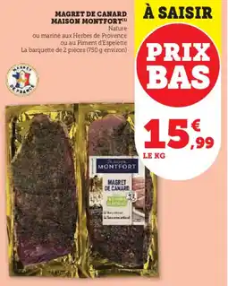 Hyper U MAISON MONTFORT Magret de canard offre