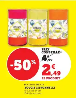 Hyper U MAISON DENIS Bougie citronnelle offre