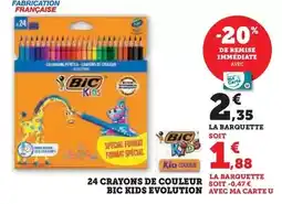 Super U Bic - crayons de couleur kids evolution offre