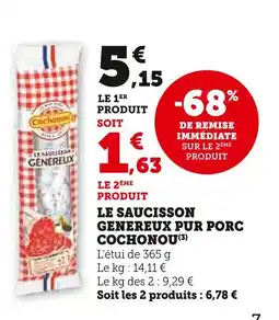 Super U COCHONOU Le saucisson généreux pur porc offre