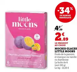Super U Little Moons Mochis glaces offre