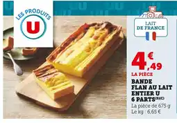 Super U U Bande Flan au Lait Entier 6 Parts offre