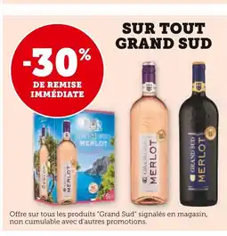 Super U GRAND SUD -30% SUR TOUT GRAND SUD offre
