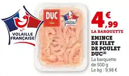 Super U DUC Emince de filet de poulet offre