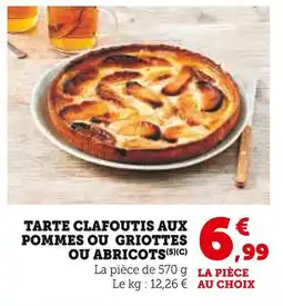 Super U Tarte Clafoutis aux Pommes ou Griottes ou Abricots offre