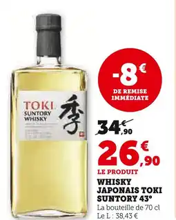 Super U Suntory Whisky japonais Toki 43° offre