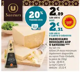 Super U U Saveurs Parmigiano Reggiano AOP offre