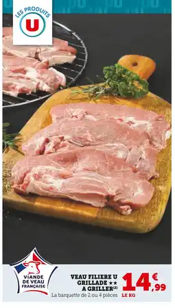 Super U U Veau filière grillade à griller offre