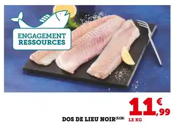 Super U Dos de lieu noir offre