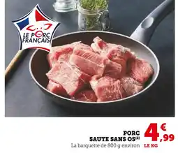 Super U Porc Sauté Sans Os offre