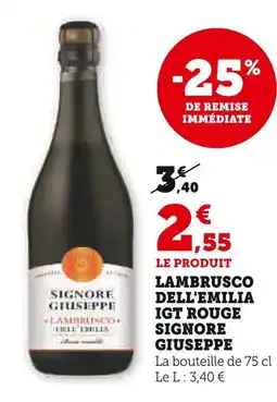 Super U Signore Giuseppe Lambrusco dell'emilia igt rouge offre