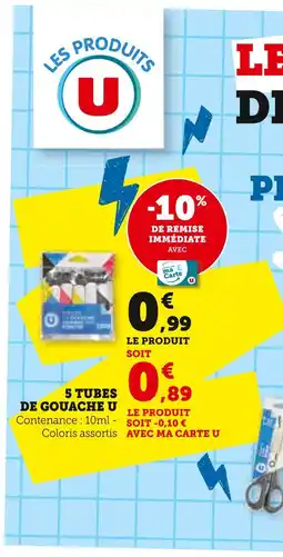 Super U U 5 tubes de gouache offre