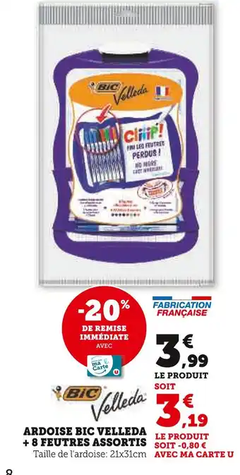 Super U BIC Ardoise Velleda + 8 feutres assortis offre