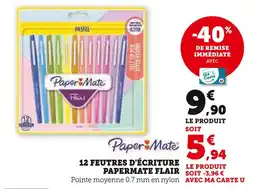 Super U Paper Mate 12 Feutres d'écriture Flair offre