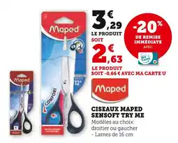 Super U MAPED Ciseaux sensoft try me offre