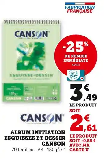 Super U CANSON Album initiation esquisses et dessin offre