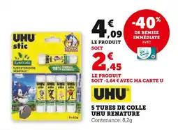 Super U UHU 5 tubes de colle renature offre