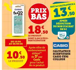 Super U Casio Calculatrice scientifique FX92 Collège offre
