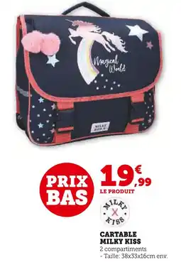 Super U MILKY KISS Cartable offre