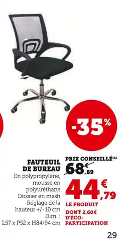 Super U Fauteuil de bureau offre