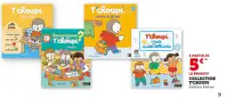 Super U Éditions Nathan Collection T'choupi offre