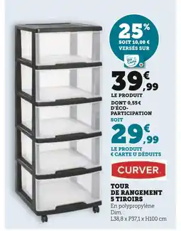 Super U Curver Tour de rangement 5 tiroirs offre