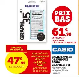 Super U CASIO Calculatrice graphique casio graph35+e ii offre