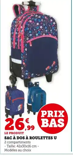 Super U U Sac à dos à roulettes offre