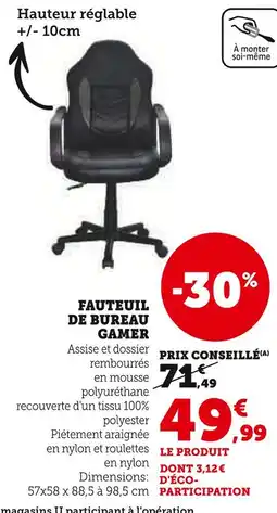 Super U Fauteuil de bureau gamer offre
