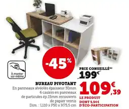 Super U Bureau pivotant offre