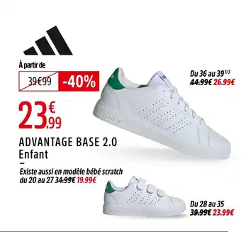 Intersport Adidas ADVANTAGE BASE 2.0 Enfant offre