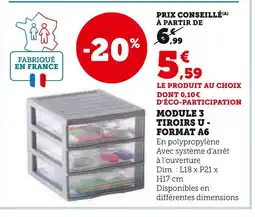 Super U U Module 3 tiroirs - Format A6 offre